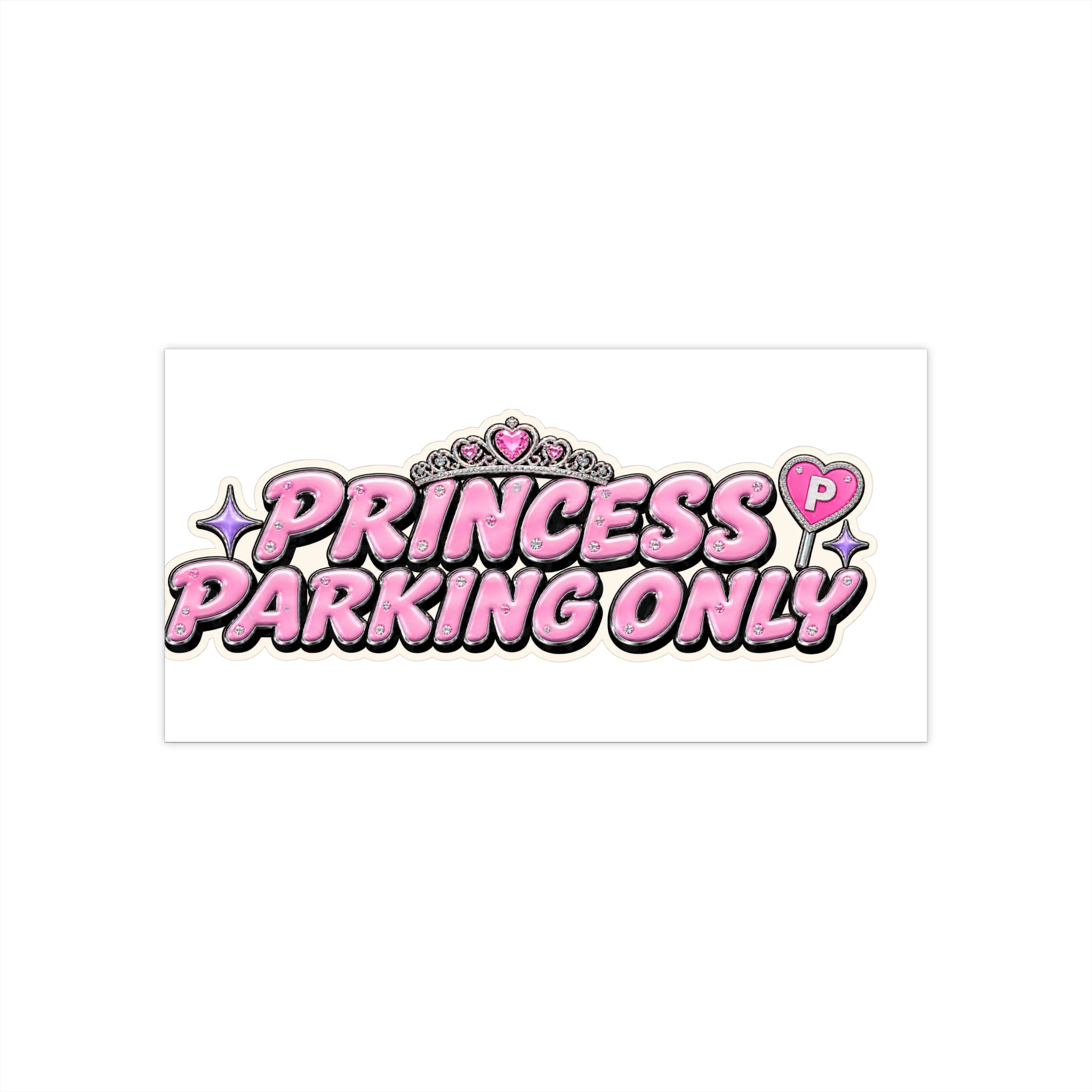 Princess Parking Only Bumper Sticker – Cute Pink Tiara Car Decal